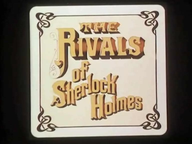 image from: The Rivals of Sherlock Holmes