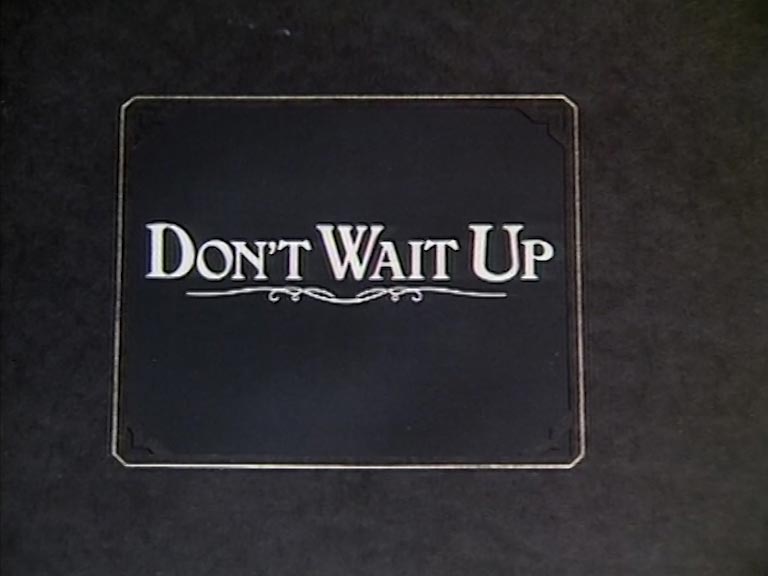 image from: Don't Wait Up