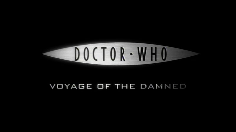 image from: Doctor Who Voyage of the Damned Tonight promo