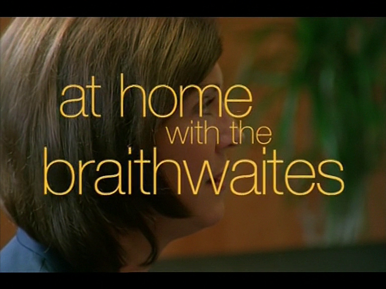 image from: At Home with the Braithwaites