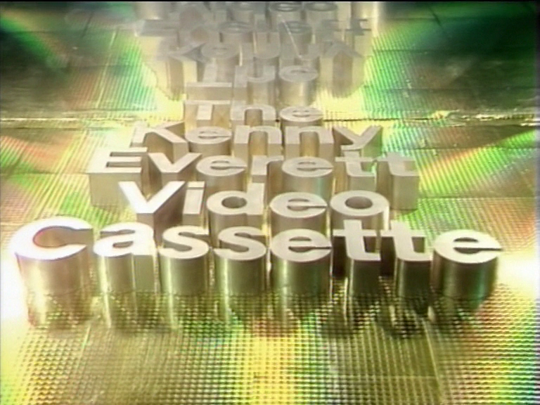 The Kenny Everett Video Cassette Tvark