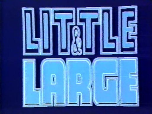 Little & Large | TVARK