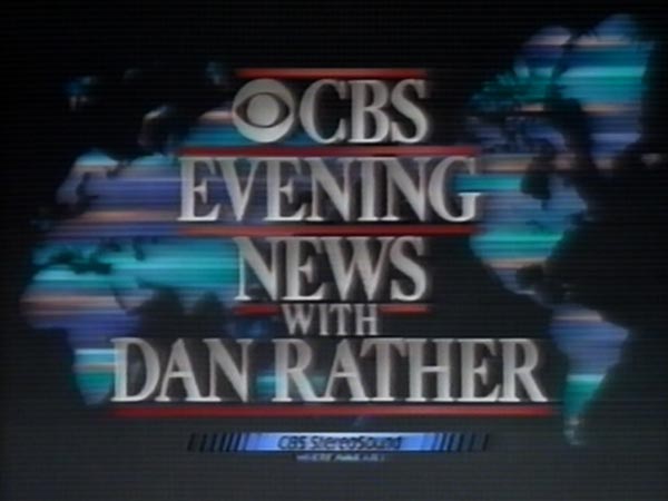 image from: CBS Evening News with Dan Rather