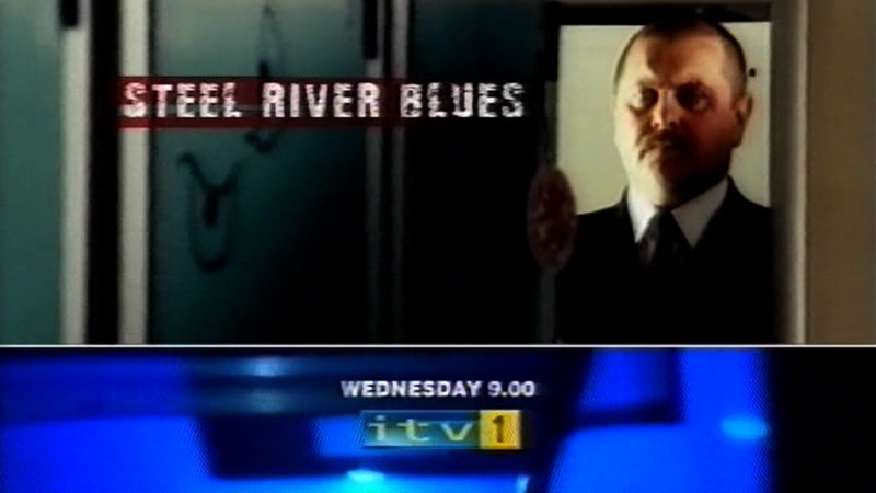 image from: ITV1: Steel River Blues promo