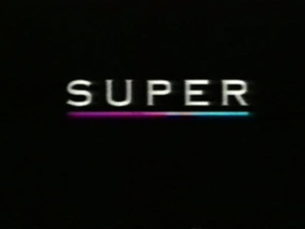 image from: Super Channel Ident