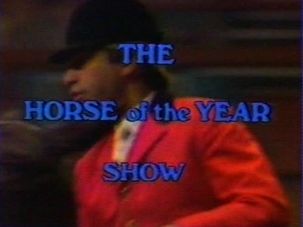 image from: The Horse of the Year Show
